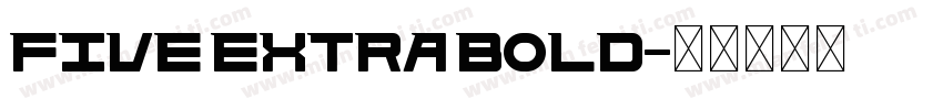Five Extra Bold字体转换